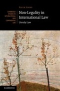 Cover: Non-Legality in International Law - Cambridge University Press