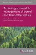 Cover: Achieving sustainable management of boreal and temperate forests - Burleigh Dodds Science Publishing