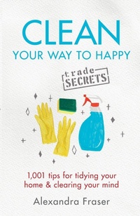 Enlarge image Cover: Clean Your Way to Happy - Orion Spring