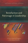 Cover: Benefaction and Patronage in Leadership - Langham Monographs