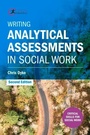 Cover: Writing Analytical Assessments in Social Work - Critical Publishing Ltd