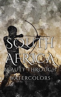 Abbildung von: South Africa Beauty Through Watercolors - Imagination Books
