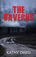 Cover: The Caverns - Kingston Publishing Company