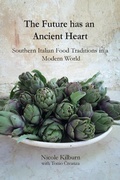 Cover: The Future has an Ancient Heart - Nicole kilburn