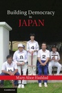 Cover: Building Democracy in Japan - Cambridge University Press