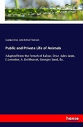 Cover: Public and Private Life of Animals - Hansebooks