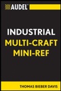 Cover: Audel Industrial Multi-Craft Mini-Ref - Audel