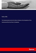 Cover: The Commemoration by the First Church in Boston of the Completion of Two Hundred and Fifty Years Since its Foundation - Hansebooks