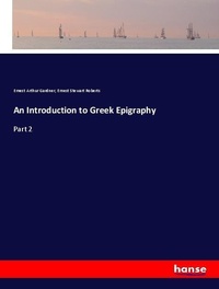 Enlarge image Cover: An Introduction to Greek Epigraphy - Hansebooks