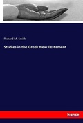 Cover: Studies in the Greek New Testament - Hansebooks