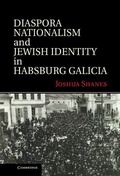 Cover: Diaspora Nationalism and Jewish Identity in Habsburg Galicia - Cambridge University Press