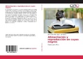 Cover: Alimentacion y reproduccion en cuyes negros - Editorial Acad&eacute;mica Espa&ntilde;ola