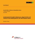 Cover: Analysing the Strengths, Weaknesses, Opportunities and Threats of the Hamburg Bid for the 2024 Olympic Games - GRIN Verlag