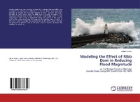 Abbildung von: Modeling the Effect of Ribb Dam in Reducing Flood Magnitude - LAP Lambert Academic Publishing