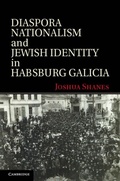 Cover: Diaspora Nationalism and Jewish Identity in Habsburg Galicia - Cambridge University Press