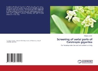 Abbildung von: Screening of aerial parts of Calotropis gigantea - LAP Lambert Academic Publishing