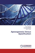 Cover: Apexogenesis Versus Apexification - LAP Lambert Academic Publishing