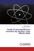 Cover: Study of pre-equilibrium reactions by Nuclear code PRECO-2006 - LAP Lambert Academic Publishing