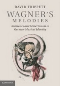 Abbildung von: Wagner's Melodies - Cambridge University Press