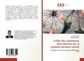 Cover: L'effet des substances stimulatrices sur le syst&egrave;me nerveux central - &Eacute;ditions universitaires europ&eacute;ennes