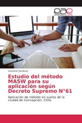 Cover: Estudio del metodo MASW para su aplicacion segun Decreto Supremo N degrees61 - Editorial Academica Espanola