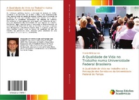 Abbildung von: A Qualidade de Vida no Trabalho numa Universidade Federal Brasileira - Novas Edicoes Academicas