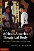 Cover: The African American Theatrical Body - Cambridge University Press