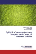 Cover: Epilithic Cyanobacteria on Temples and Caves of Western Odisha - LAP Lambert Academic Publishing
