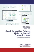 Cover: Cloud Computing Policies, Outsourcing and Computing Keys - LAP Lambert Academic Publishing