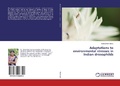 Cover: Adaptations to environmental stresses in Indian drosophilds - LAP Lambert Academic Publishing