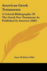 Enlarge image Cover: American Greek Testaments - Kessinger Publishing
