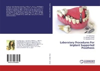 Enlarge image Cover: Laboratory Procedures For Implant Supported Prosthesis - LAP Lambert Academic Publishing
