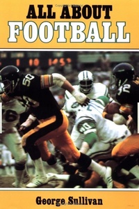 Enlarge image Cover: All about Football - G.P. Putnam's Sons Books for Young Readers