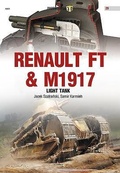 Cover: Renault Ft & M1917 Light Tank - Kagero Oficyna Wydawnicza