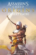 Cover: Assassin's Creed Origins : Desert Oath - Ediciones Minotauro