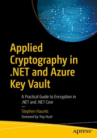 Abbildung von: Applied Cryptography in .NET and Azure Key Vault - Apress