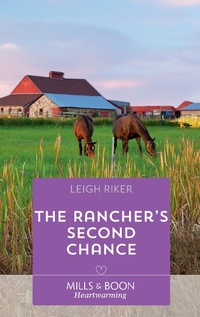 Enlarge image Cover: The Rancher's Second Chance - Mills & Boon