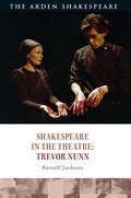 Cover: Shakespeare in the Theatre: Trevor Nunn - The Arden Shakespeare