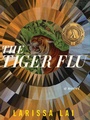 Cover: The Tiger Flu - Arsenal Pulp Press