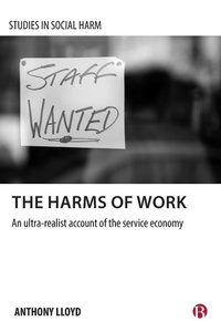 Enlarge image Cover: The Harms of Work - Bristol University Press