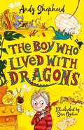 Cover: The Boy Who Lived with Dragons (The Boy Who Grew Dragons 2) - Zando - Slowburn