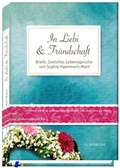 Cover: In Liebi & Fr&uuml;ndschaft - Verlagshaus Seidel & Sch&uuml;tz