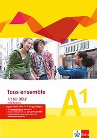 Enlarge image Cover: Tous ensemble - Fit für DELF A1 - Klett