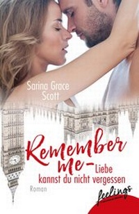 Abbildung von: Remember Me - Liebe kannst du nicht vergessen - Feelings