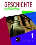 Cover: Geschichte entdecken - Nordrhein-Westfalen / Geschichte entdecken NRW 1 - Buchner, C.C.