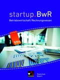 Cover: startup.BwR Realschule Bayern / startup.BwR Bayern 8 IIIa - Buchner, C.C.