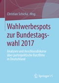 Cover: Wahlwerbespots zur Bundestagswahl 2017 - Springer VS
