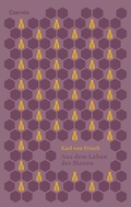Cover: Aus dem Leben der Bienen - Czernin