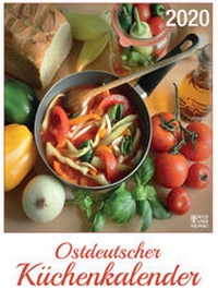 Abbildung von: Ostdeutscher Küchenkalender 2020 - Bild u. Heimat