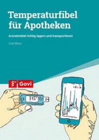 Abbildung von: Temperaturfibel für Apotheken - Avoxa - Mediengruppe Deutscher Apotheker GmbH